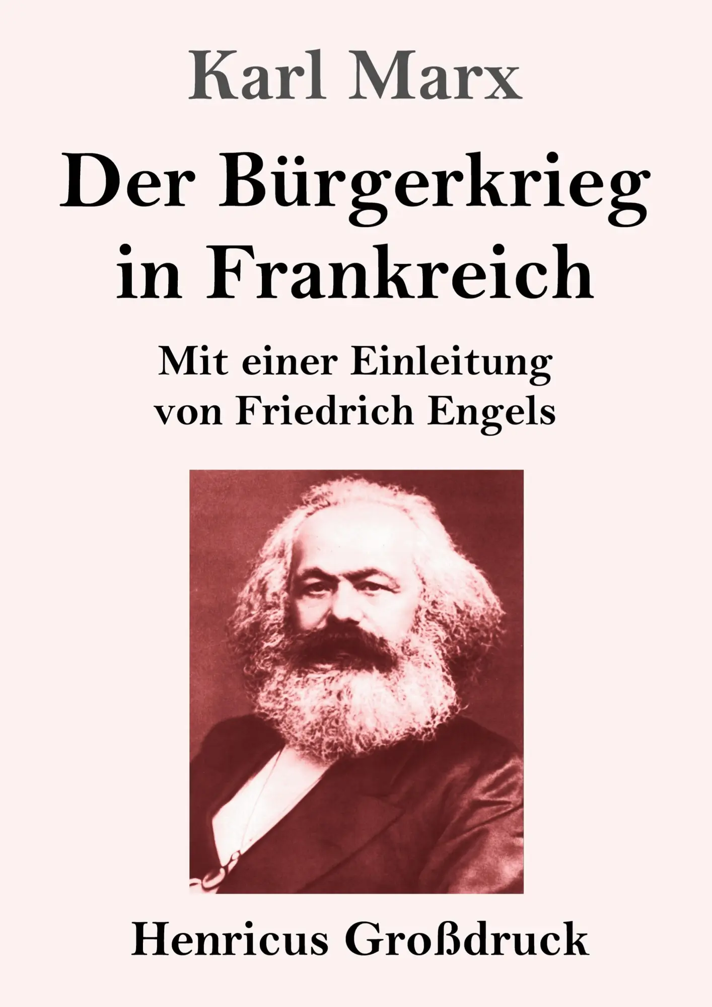 Cover: 9783847856962 | Der Bürgerkrieg in Frankreich (Großdruck) | Karl Marx | Taschenbuch