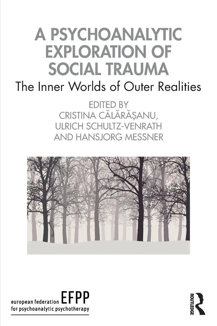 Cover: 9781032217062 | A Psychoanalytic Exploration of Social Trauma | C¿l¿r¿¿anu (u. a.)