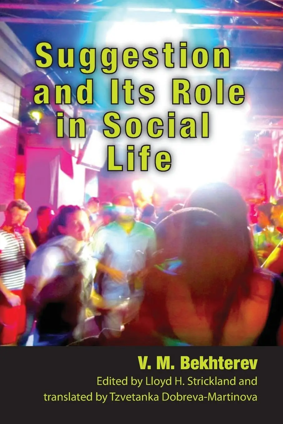 Cover: 9781412857062 | Suggestion and its Role in Social Life | V. M. Bekhterev | Taschenbuch