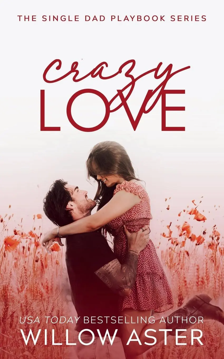Cover: 9781964527062 | Crazy Love | Willow Aster | Taschenbuch | Englisch | 2025