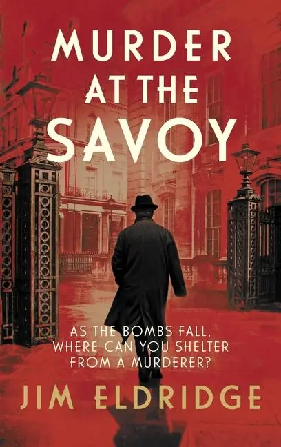 Cover: 9780749027162 | Murder at the Savoy | The High Society Wartime Whodunnit | Eldridge