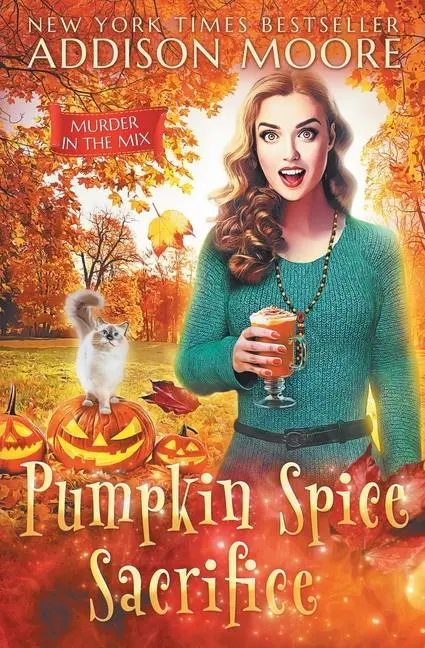 Cover: 9781726777162 | Pumpkin Spice Sacrifice | Addison Moore | Taschenbuch | Englisch