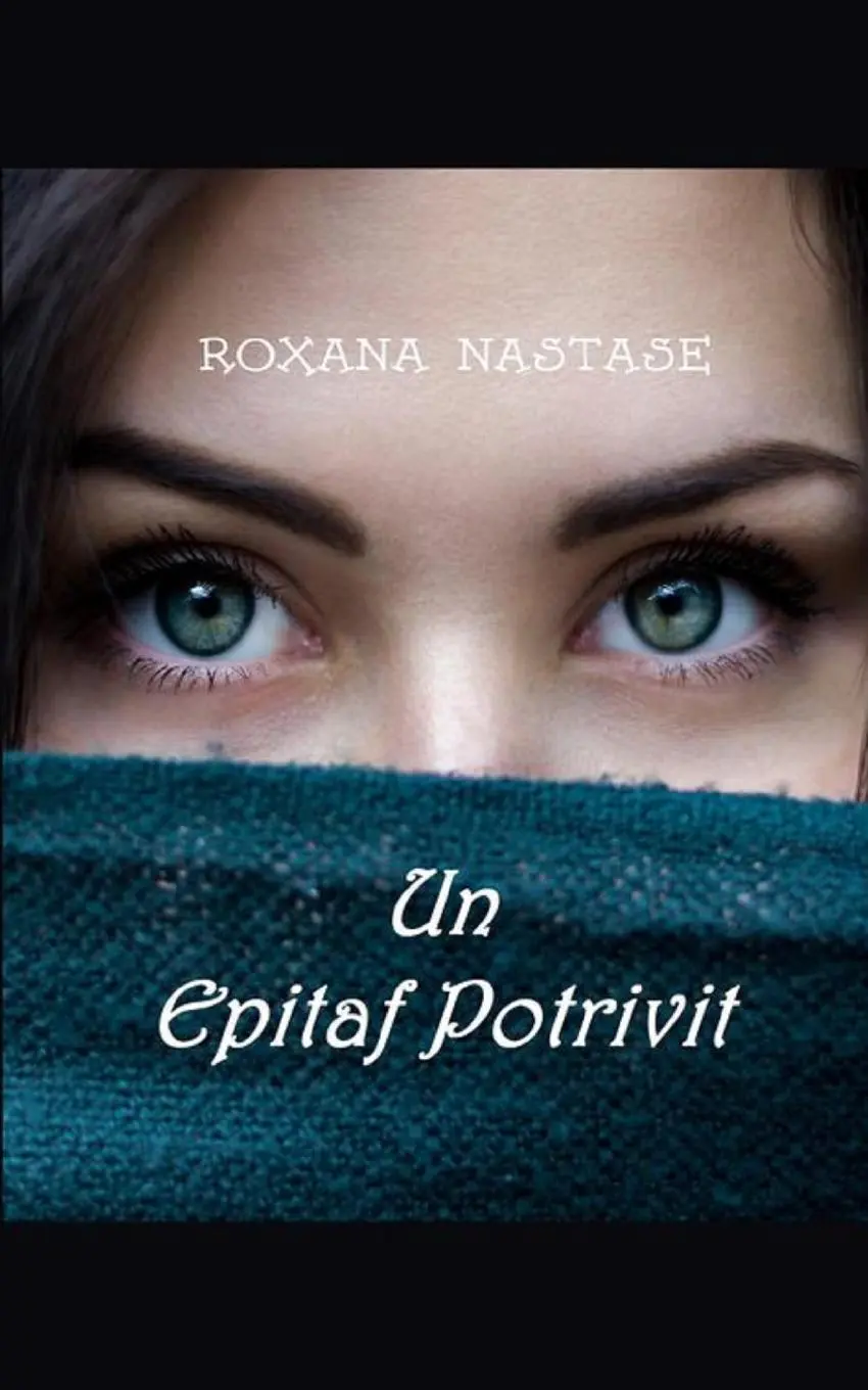 Cover: 9781988827162 | Un epitaf potrivit | Roxana Nastase | Taschenbuch | Rumänisch | 2019