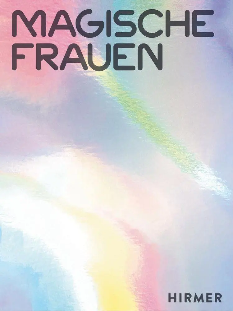 Cover: 9783777447162 | Magische Frauen | Deutsche Ausgabe | Draiflessen Collection gGmbH