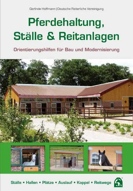 Cover: 9783885427162 | Pferdehaltung, Ställe &amp; Reitanlagen | Gerlinde Hoffmann | Taschenbuch