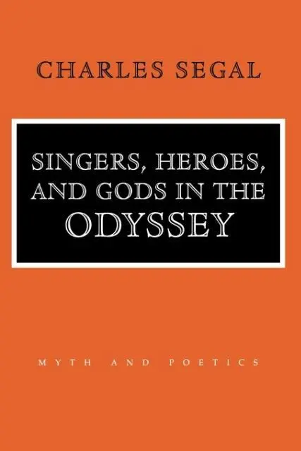 Cover: 9780801487262 | Singers, Heroes, and Gods in the "Odyssey" | Charles Segal | Buch