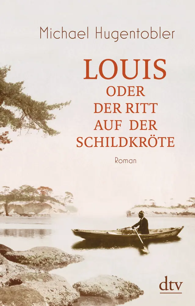 Cover: 9783423147262 | Louis oder Der Ritt auf der Schildkröte | Roman | Michael Hugentobler