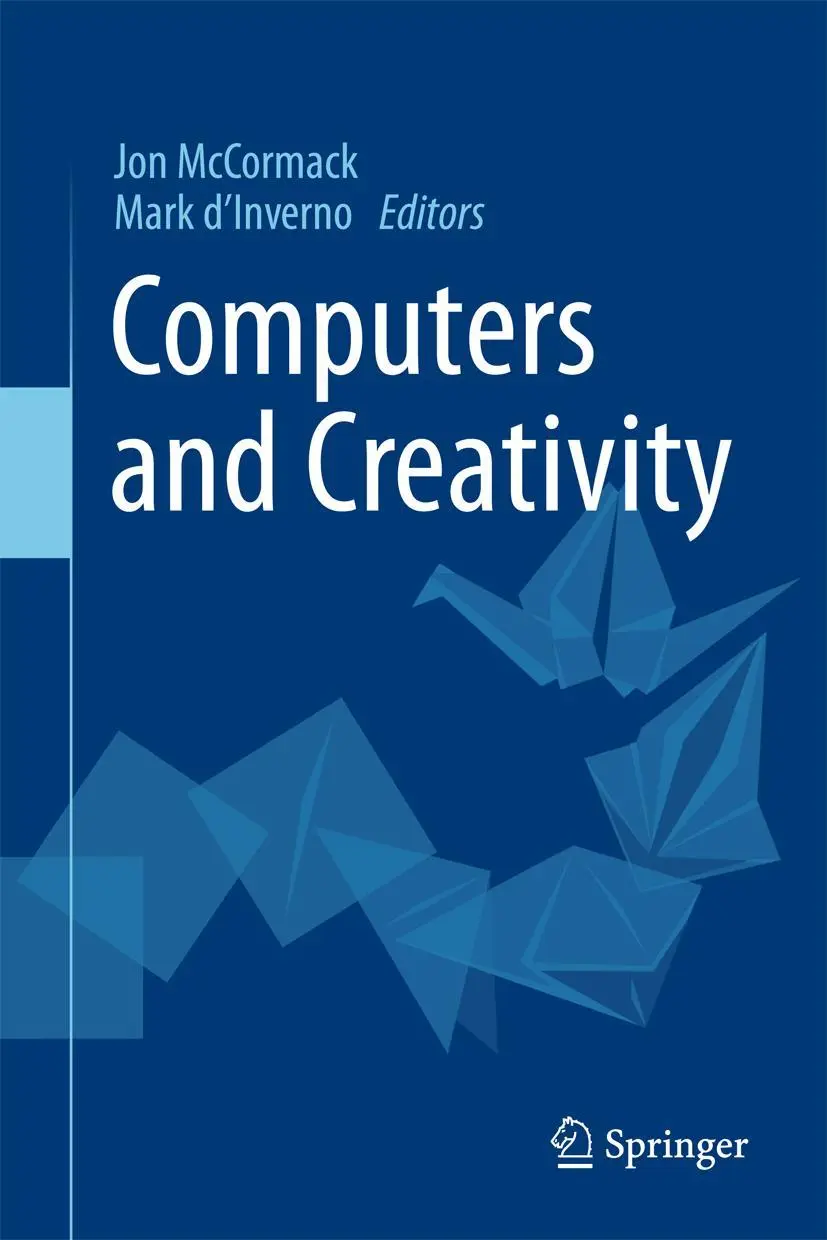 Cover: 9783642317262 | Computers and Creativity | Mark D'Inverno (u. a.) | Buch | xxiv | 2012