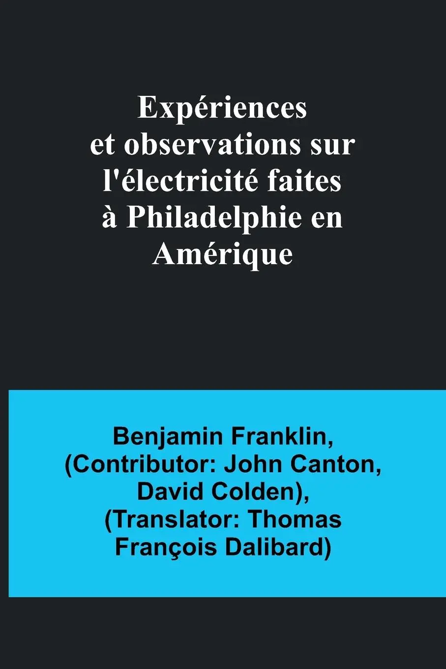 Cover: 9789357387262 | Expériences et observations sur l'électricité faites à Philadelphie...