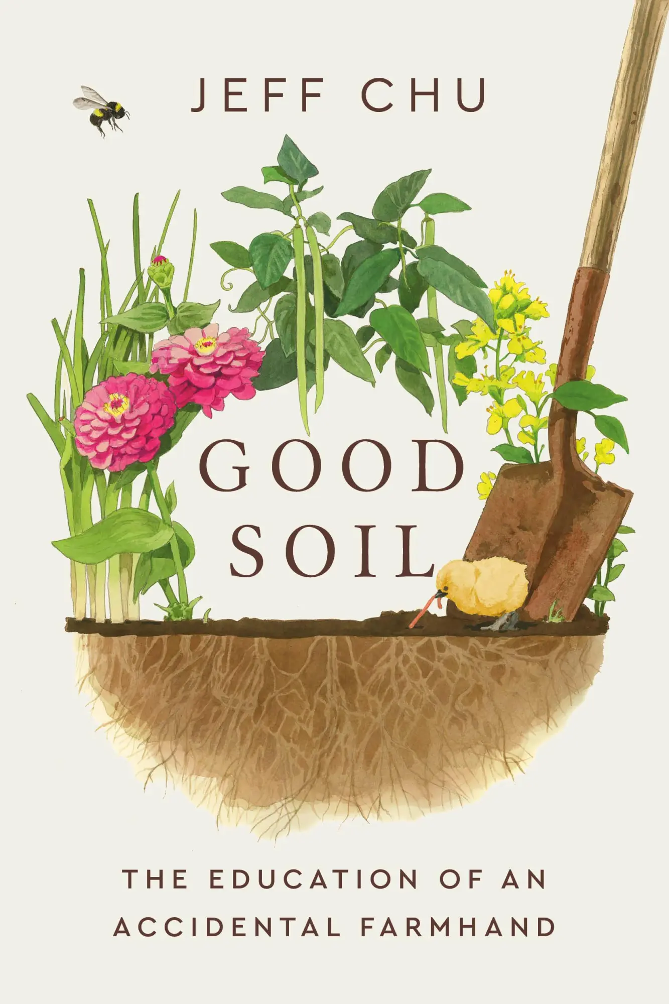 Cover: 9780593727362 | Good Soil | The Education of an Accidental Farmhand | Jeff Chu | Buch