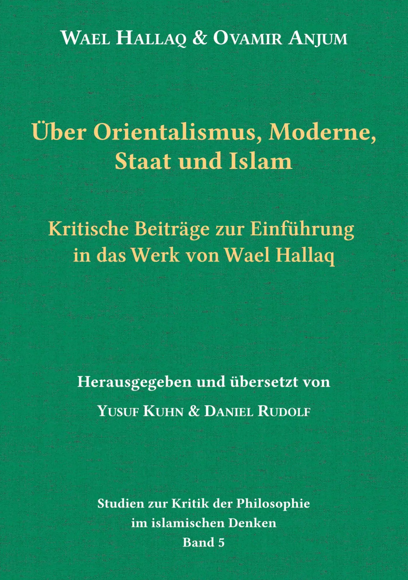 Cover: 9783384397362 | Über Orientalismus, Moderne, Staat und Islam | Wael Hallaq (u. a.)