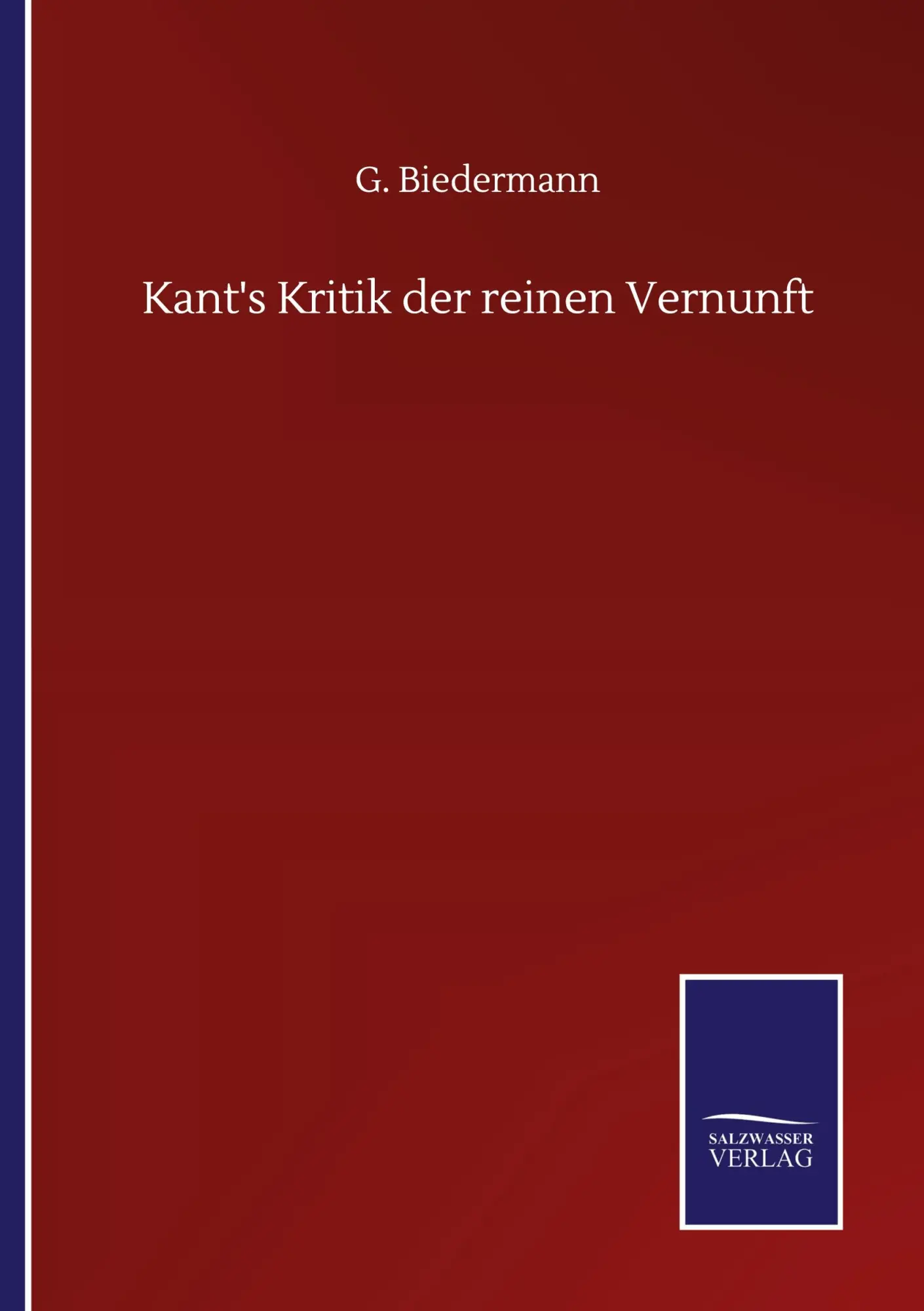 Kant's Kritik der reinen Vernunft