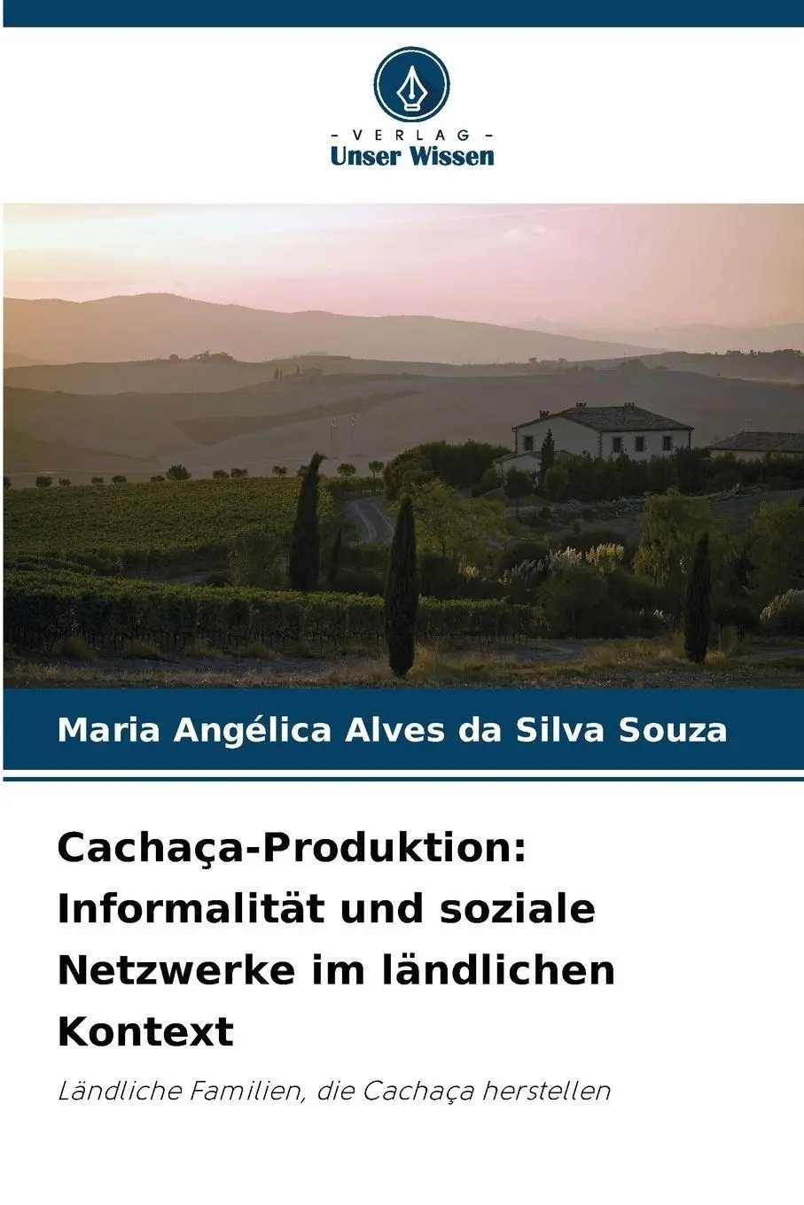 Cover: 9786136427362 | Cachaça-Produktion: Informalität und soziale Netzwerke im...