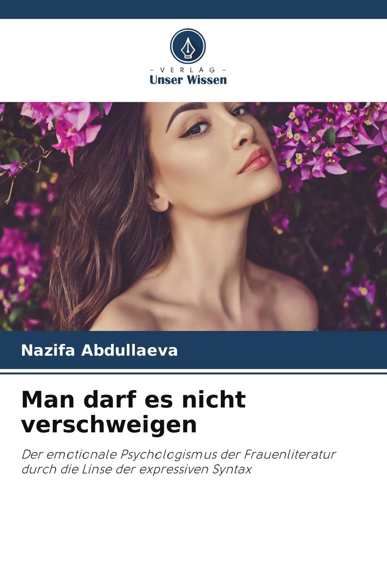 Cover: 9786630297362 | Man darf es nicht verschweigen | Nazifa Abdullaeva | Taschenbuch