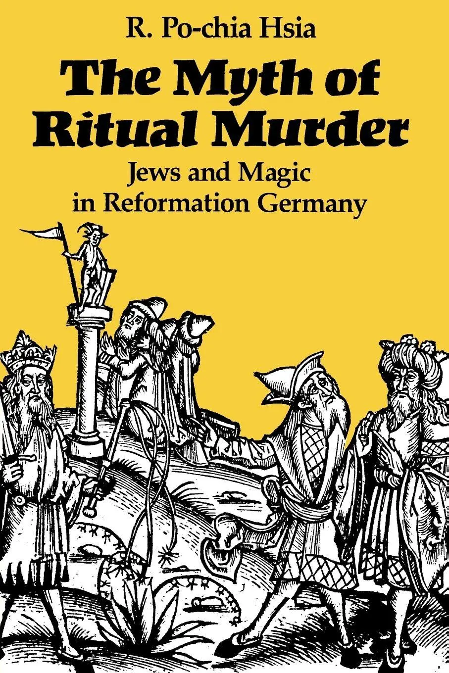 Cover: 9780300047462 | The Myth of Ritual Murder | Jews and Magic in Reformation Germany