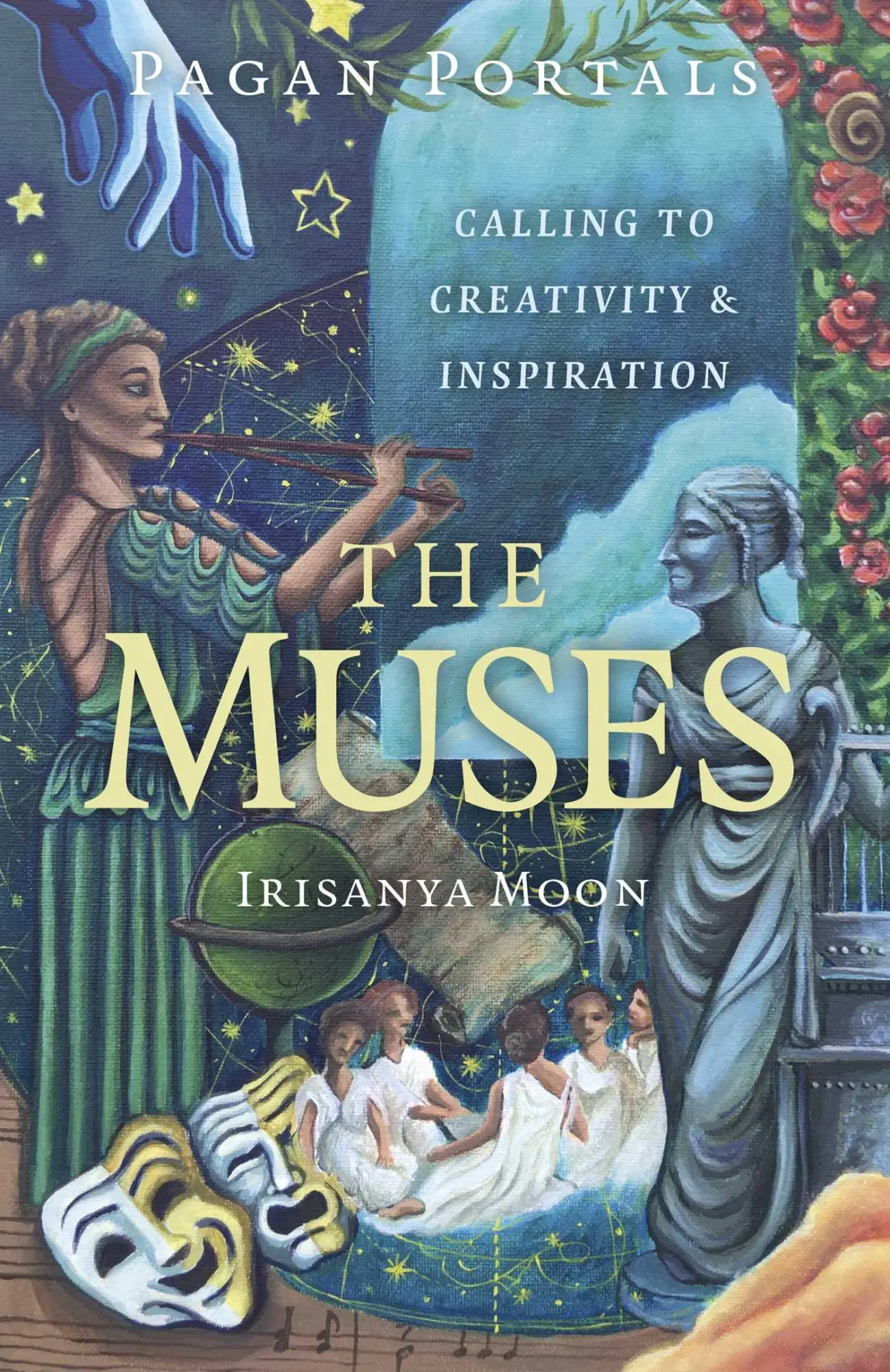 Cover: 9781803417462 | Pagan Portals - The Muses - Calling to Creativity &amp; Inspiration | Moon
