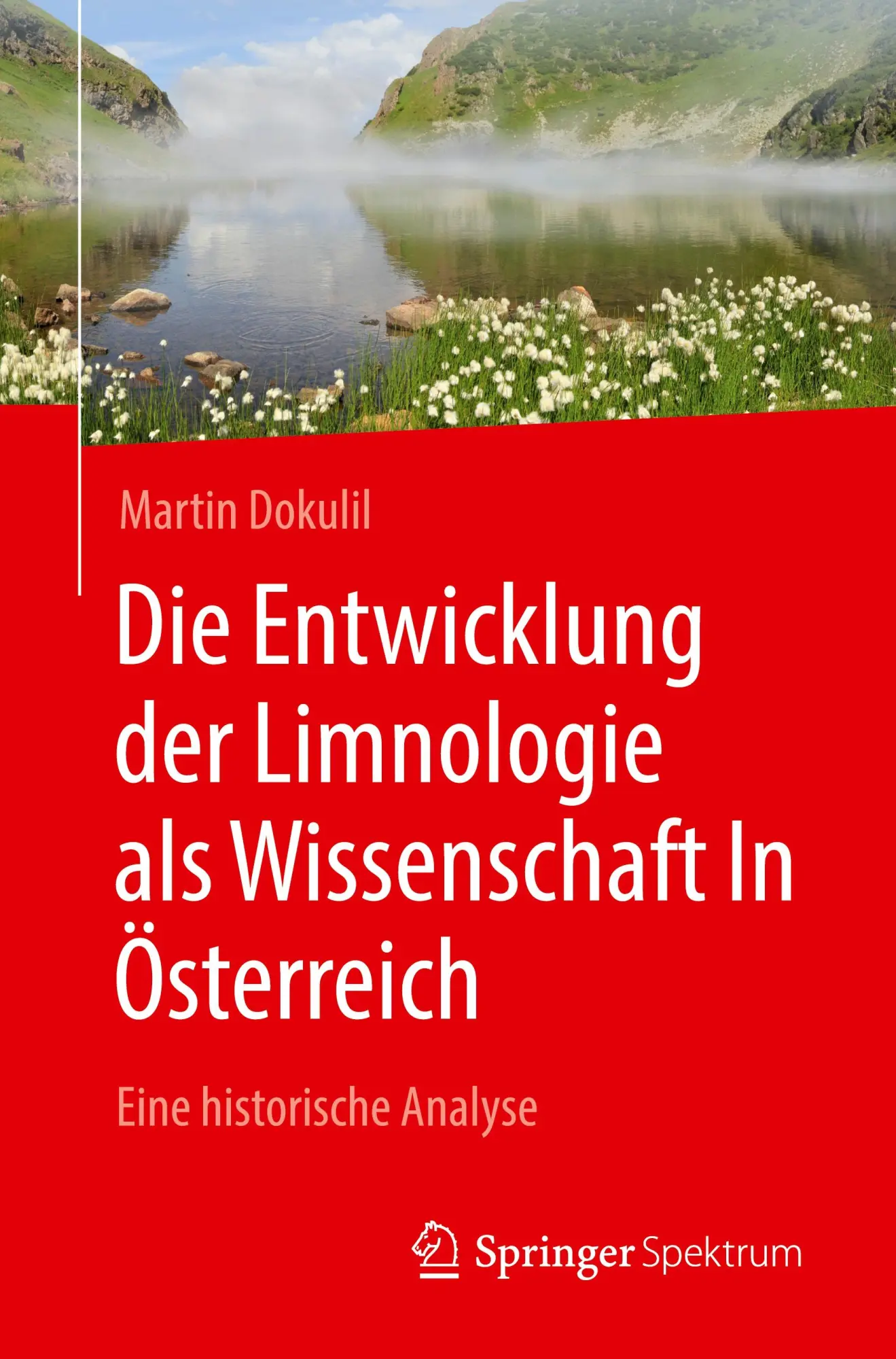 Cover: 9783662717462 | Die Entwicklung der Limnologie als Wissenschaft In Österreich | Buch