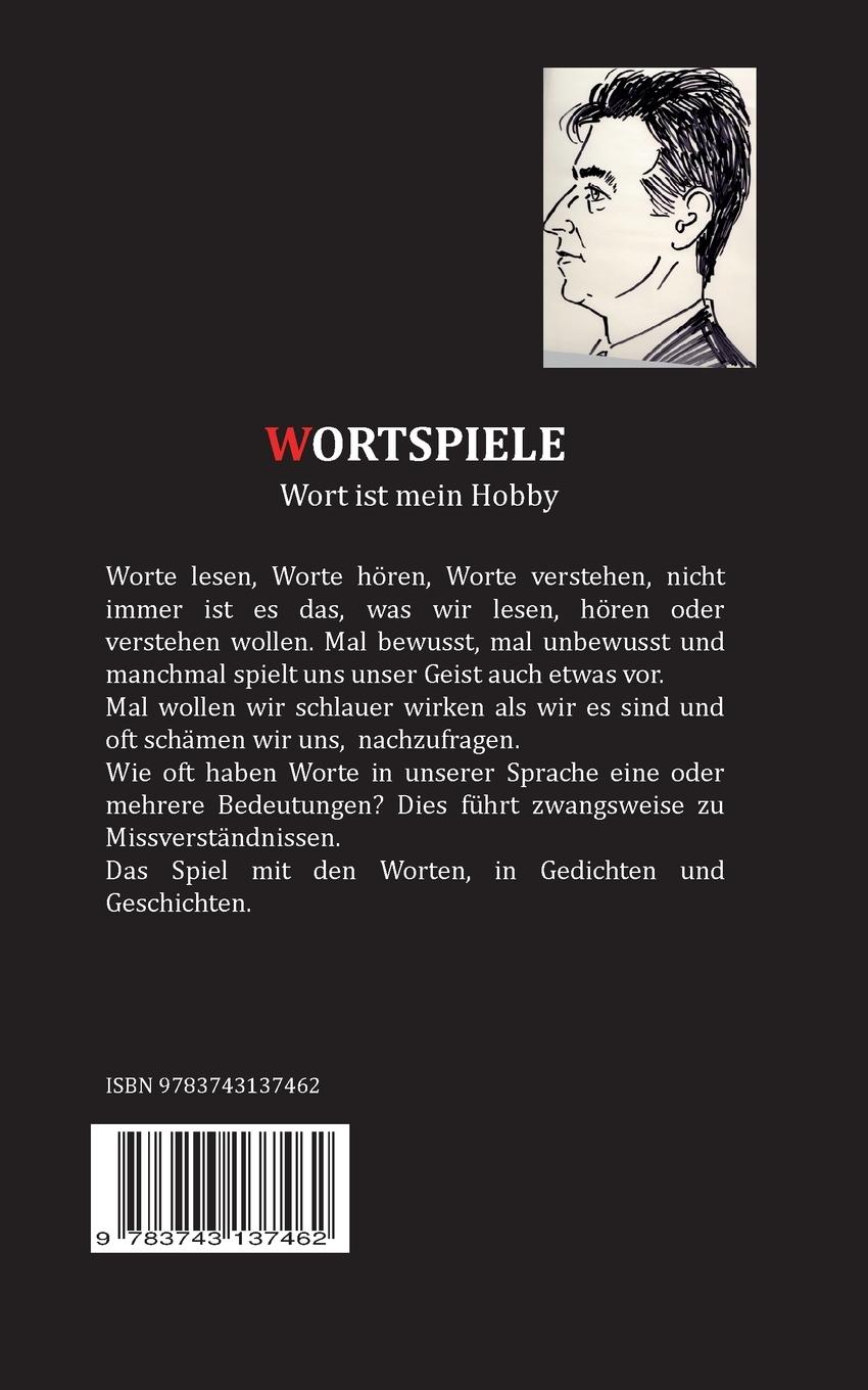 Rückseite: 9783743137462 | Wortspiele | Geschichten und Gedichte | Thomas Göpfert | Taschenbuch