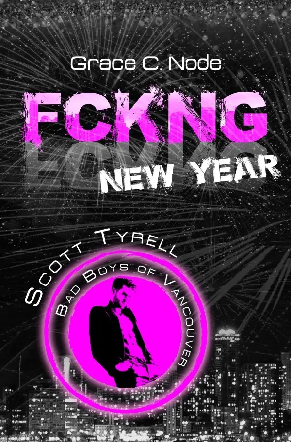Cover: 9783759827562 | FCKNG New Year - Scott Tyrell | DE | Grace C. Node | Taschenbuch