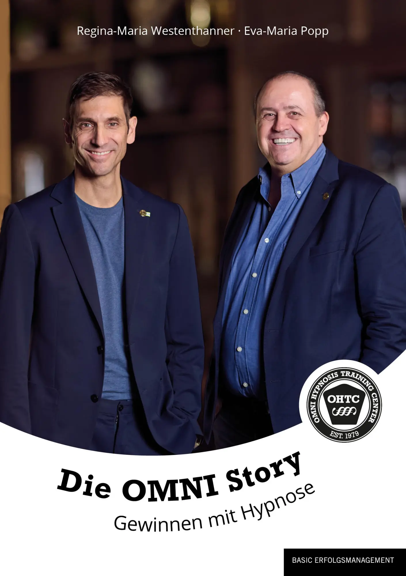 Cover: 9783949217562 | Die OMNI Story | Gewinnen mit Hypnose | Regina Westenthanner (u. a.)