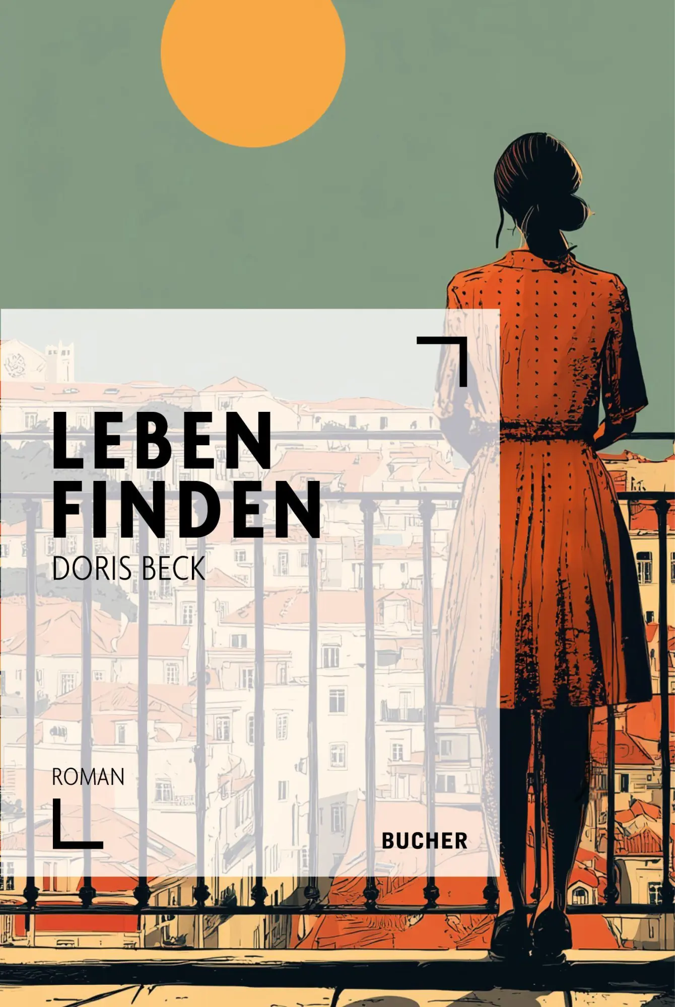 Cover: 9783990187562 | Leben finden | Roman | Doris Beck | Buch | 336 S. | Deutsch | 2026