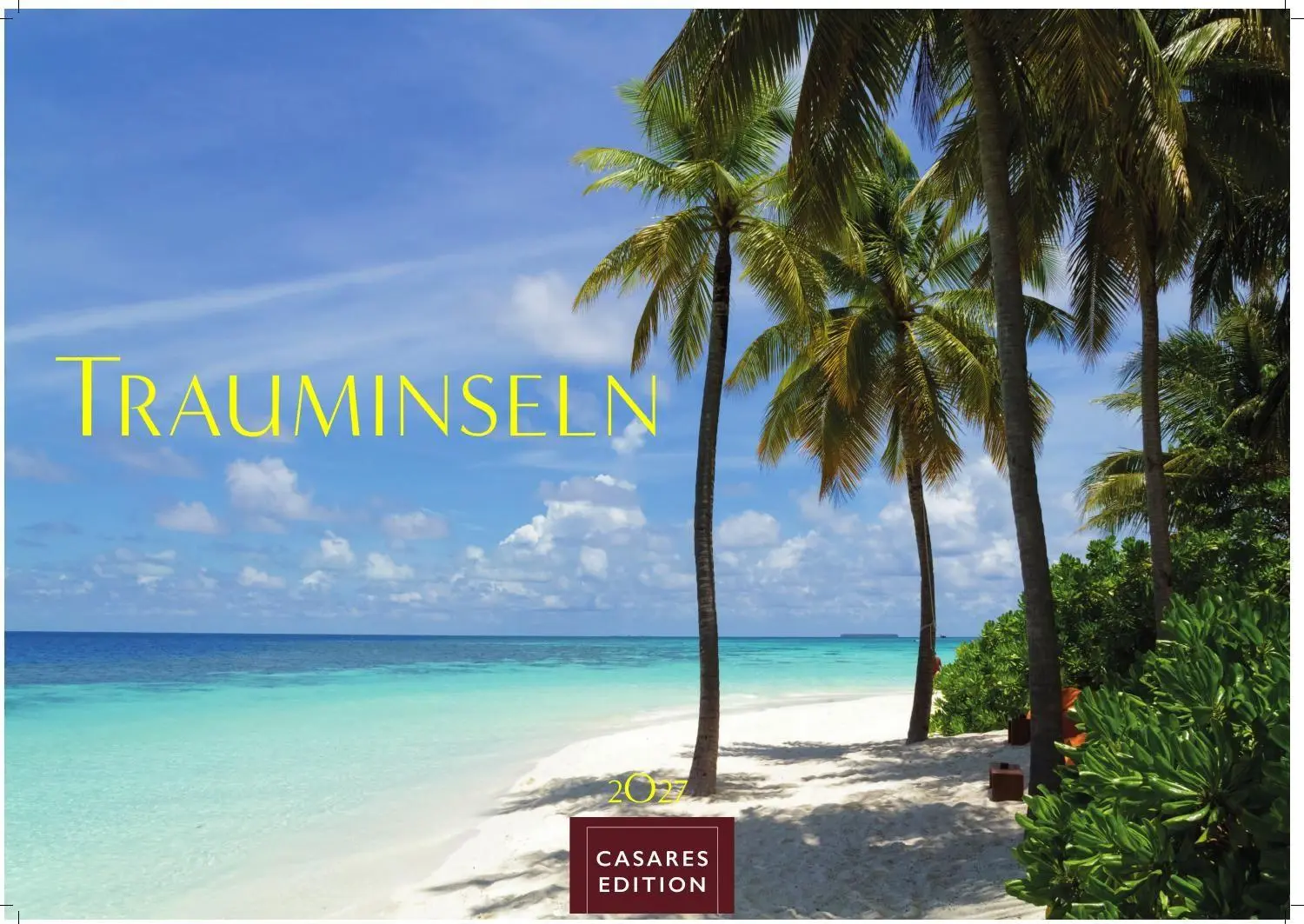 Cover: 9781835247662 | Trauminseln Kalender 2027 - Wandkalender Fotokalender Naturkalender...