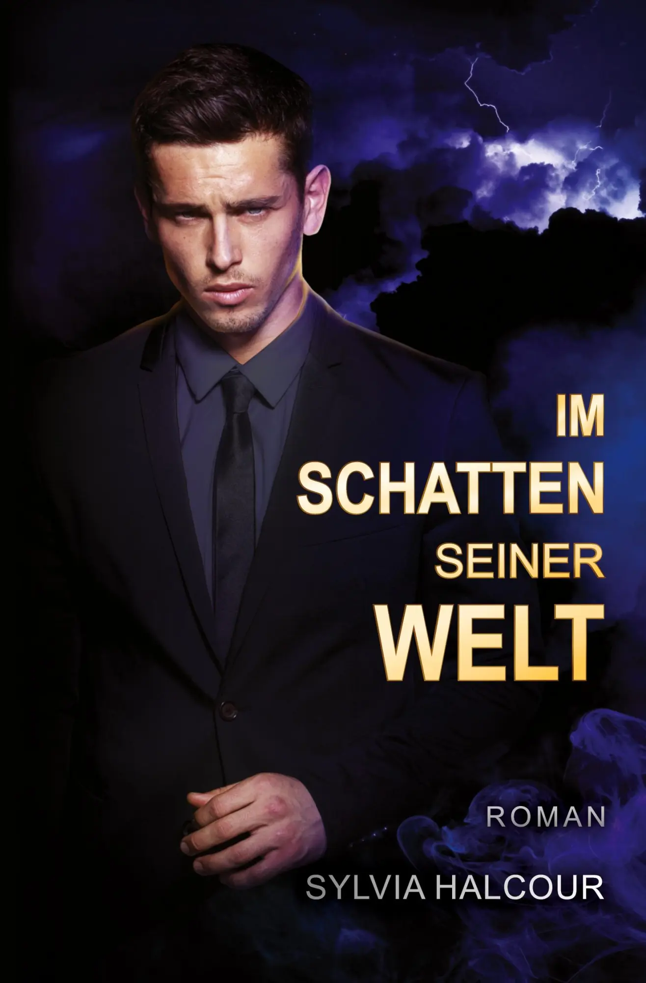 Cover: 9783759297662 | Im Schatten seiner Welt (Between love &amp; shadows 1) | Sylvia Halcour
