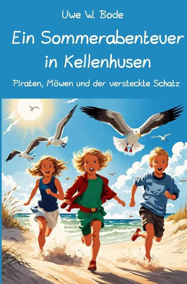 Cover: 9783759817662 | Ein Sommerabenteuer in Kellenhusen | Uwe W. Bode | Taschenbuch | 2024