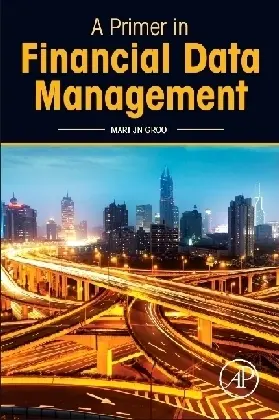 Cover: 9780128097762 | A Primer in Financial Data Management | Martijn Groot | Taschenbuch