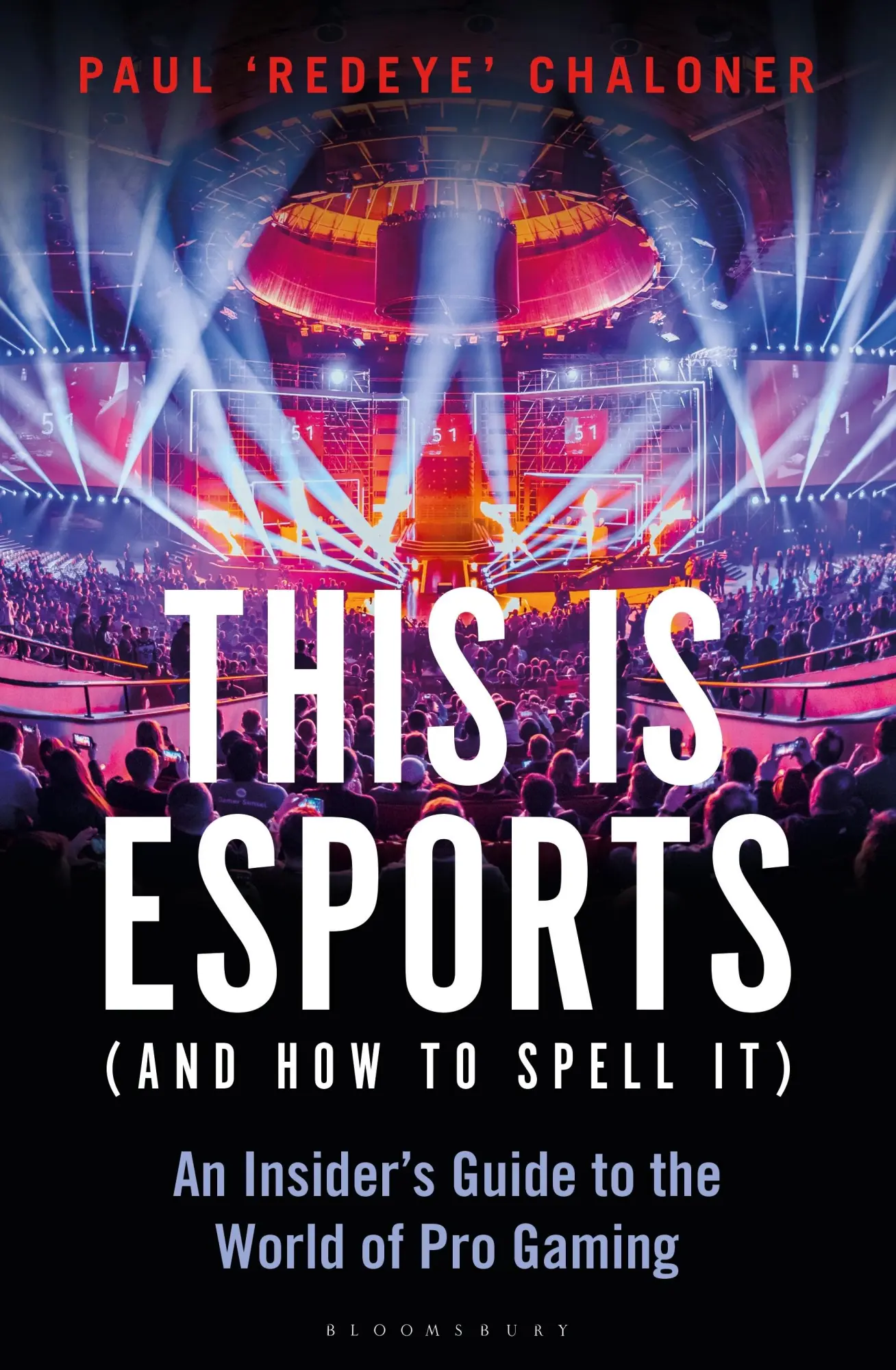 Cover: 9781472977762 | This Is Esports (and How to Spell It) - Longlisted for the William...