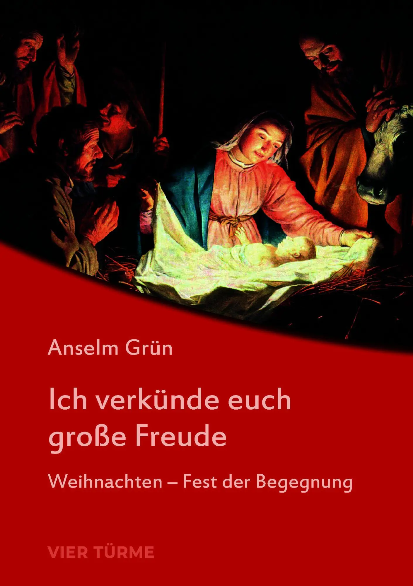 Cover: 9783896807762 | Ich verkünde euch große Freude | Ein Weihnachtsbuch | Anselm Grün