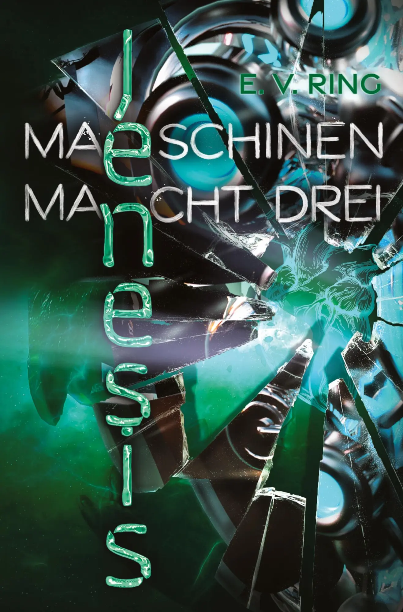 Cover: 9783384657862 | Maschinenmacht 3 - Jenesis | E. V. Ring | Taschenbuch | Maschinenmacht