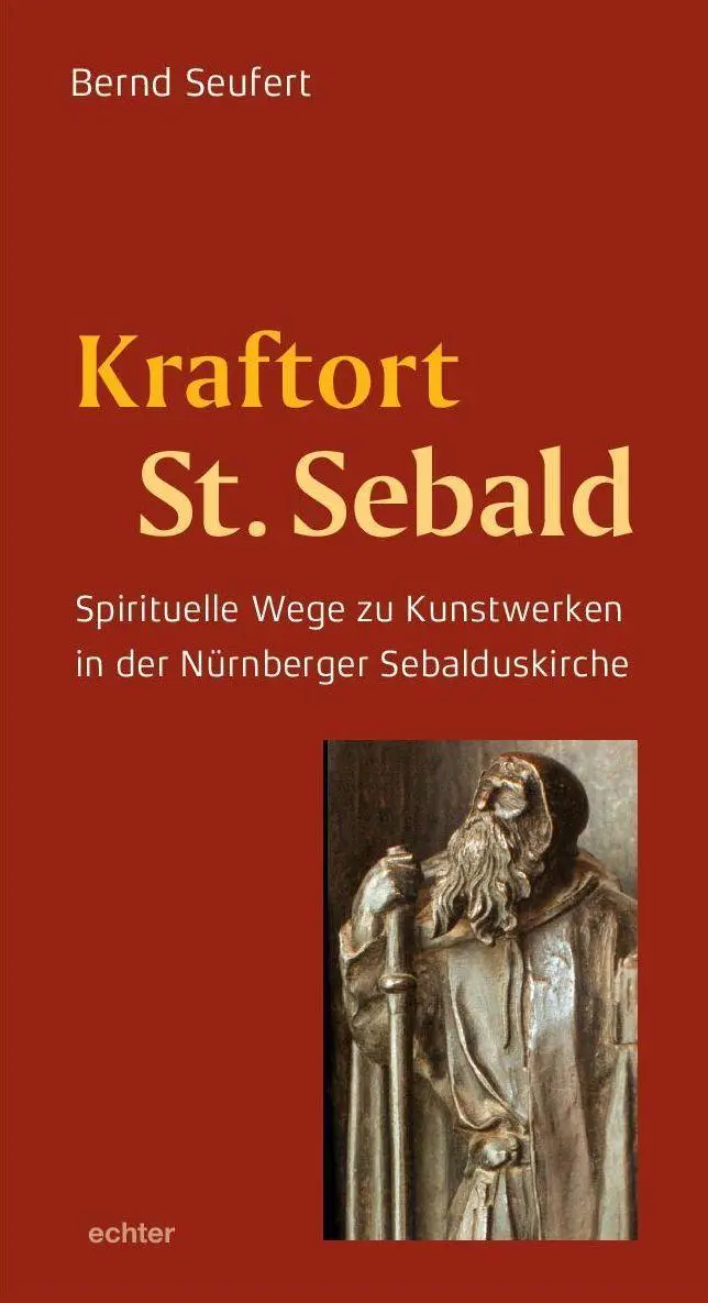 Cover: 9783429057862 | Kraftort St. Sebald | Bernd Seufert | Buch | 80 S. | Deutsch | 2022