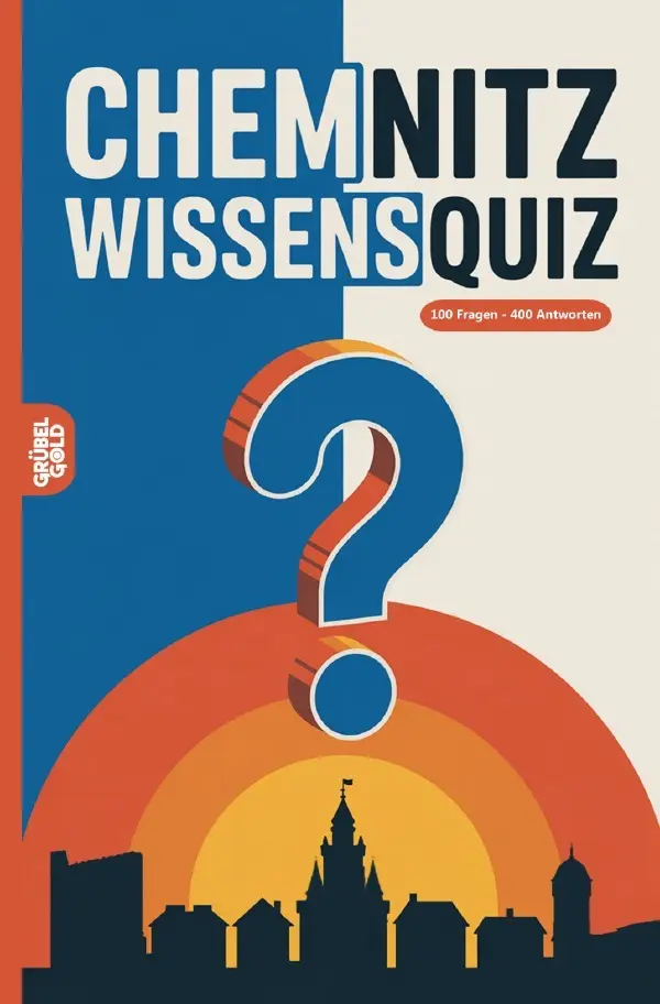 Cover: 9783565137862 | Chemnitz Wissensquiz | Grübelgold Rätselhefte | Taschenbuch | 132 S.