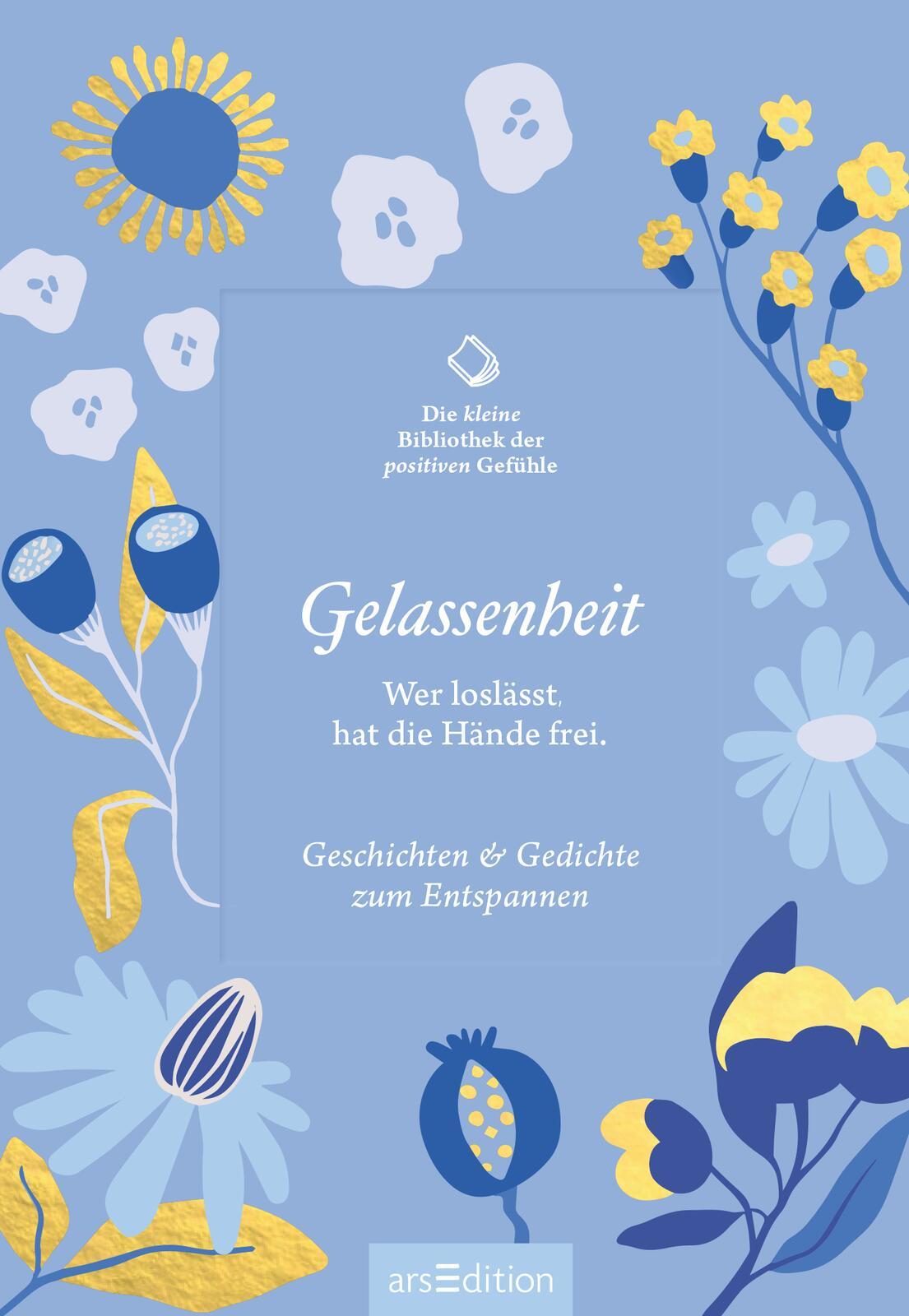 Bild: 9783845857862 | Die kleine Bibliothek der positiven Gefühle: Gelassenheit | Buch