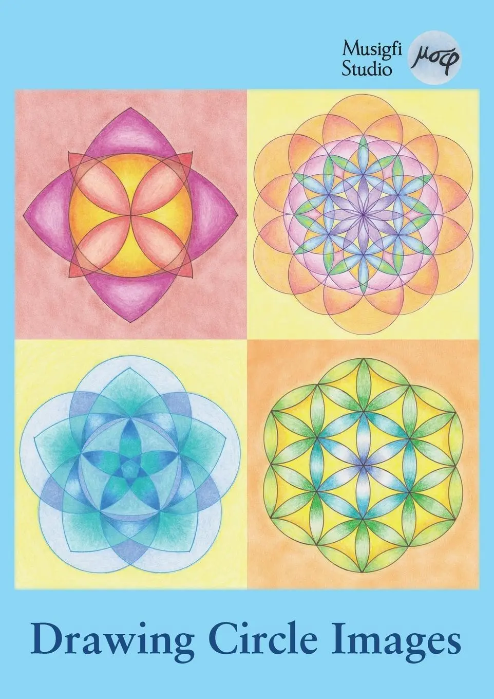 Cover: 9789526787862 | Drawing Circle Images: How to Draw Artistic Symmetrical Images with...