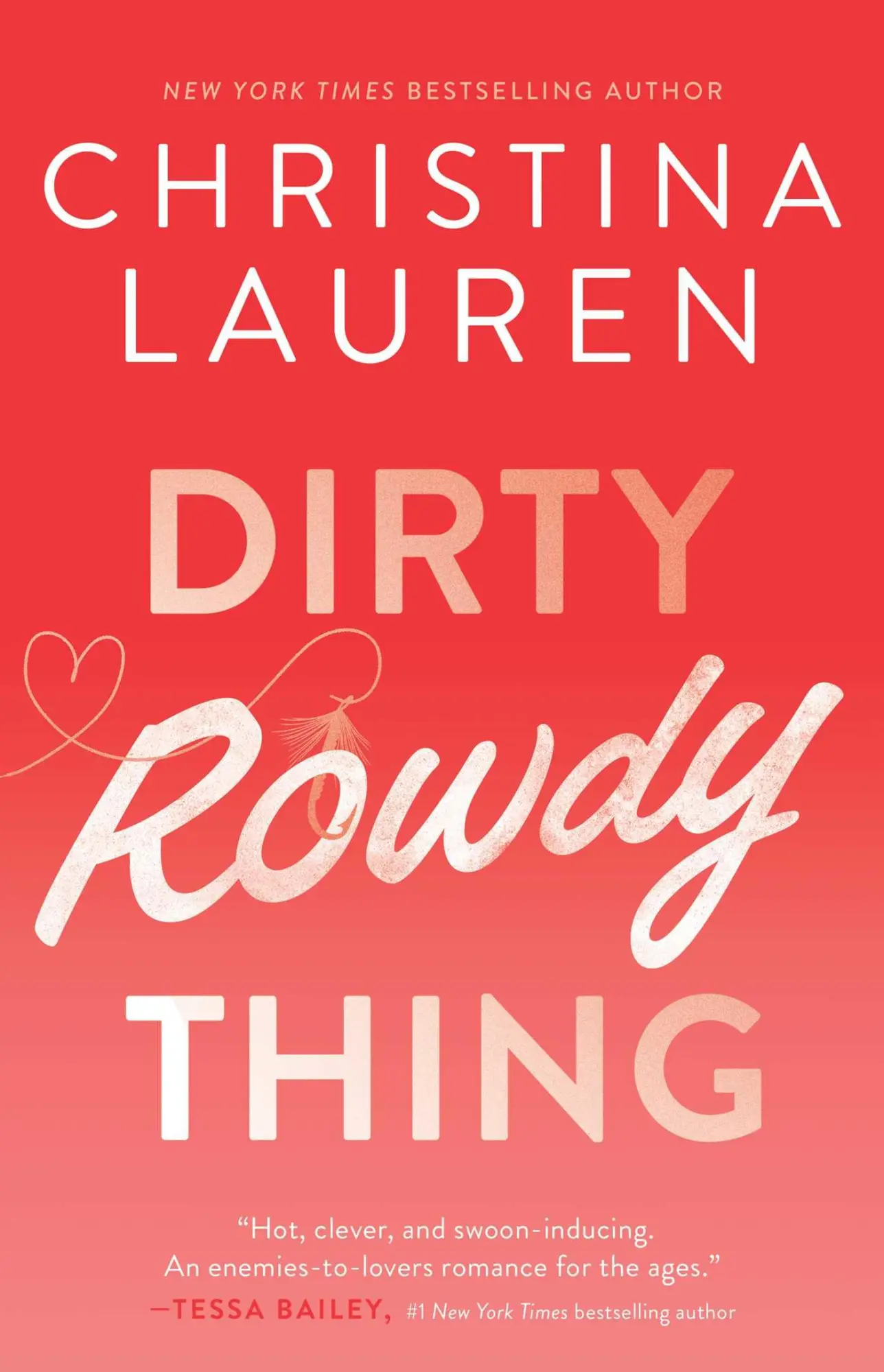 Cover: 9781476777962 | Dirty Rowdy Thing | Christina Lauren | Taschenbuch | Englisch | 2014
