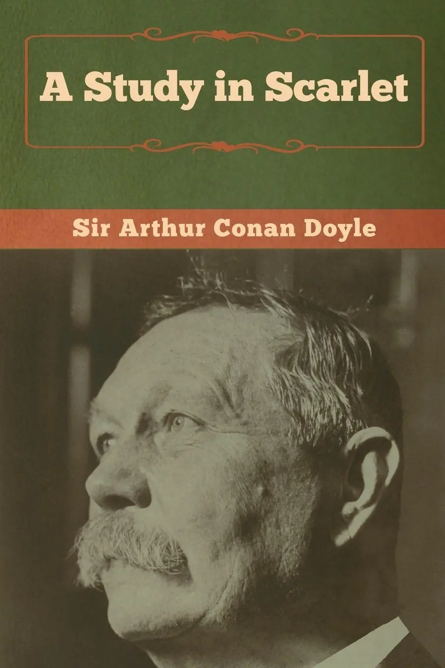 Cover: 9781618957962 | A Study in Scarlet | Arthur Conan Doyle | Taschenbuch | Englisch