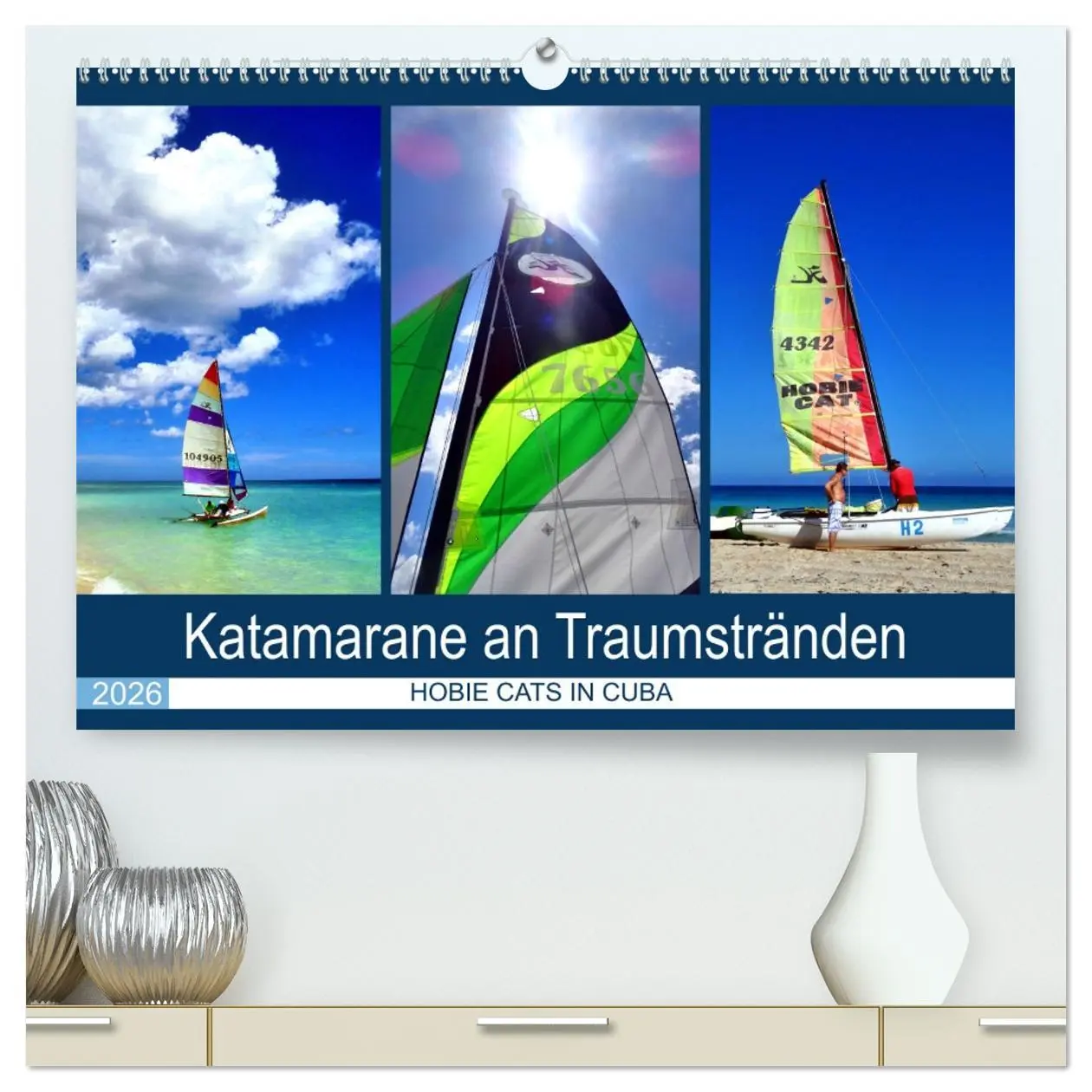 Cover: 9783457457962 | Katamarane an Traumstränden - Hobie Cats in Cuba (hochwertiger...