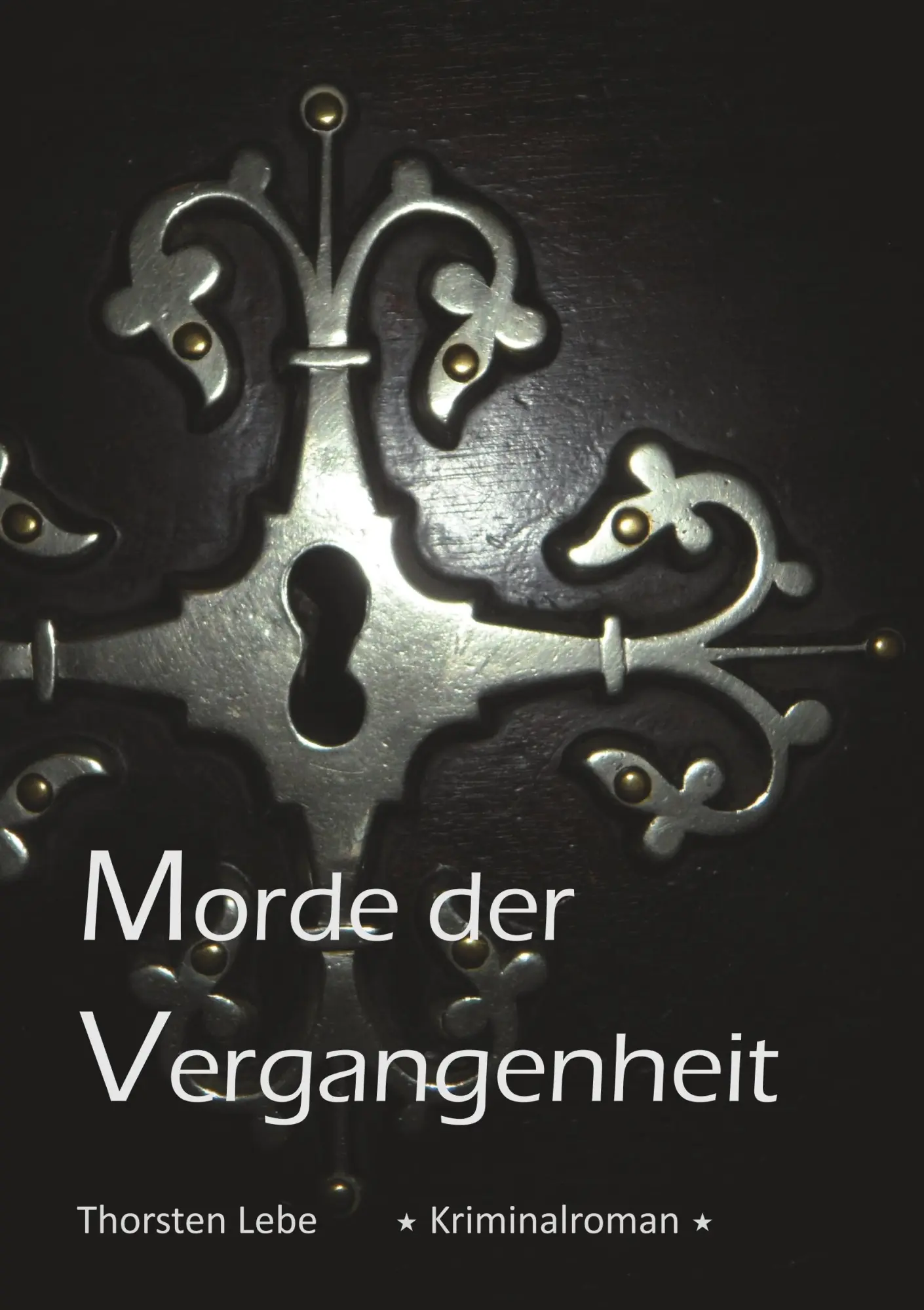 Cover: 9783739227962 | Morde der Vergangenheit | Thorsten Lebe | Taschenbuch | 368 S. | 2019