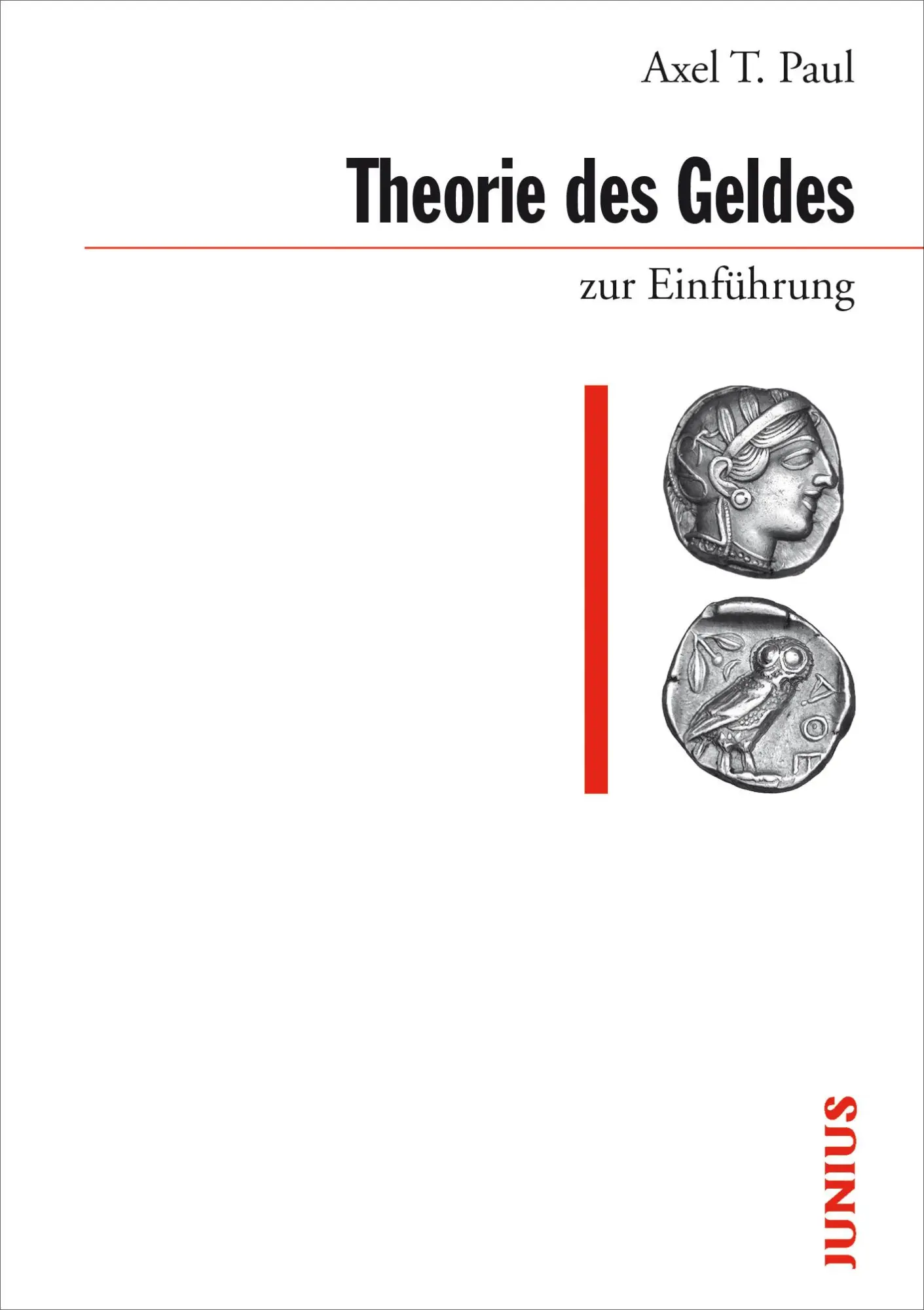 Cover: 9783885067962 | Theorie des Geldes zur Einführung | Paul | Taschenbuch | 264 S. | 2017