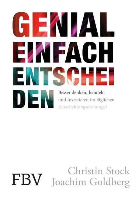 Cover: 9783898797962 | Genial einfach entscheiden | Christin Stock (u. a.) | Buch | 368 S.