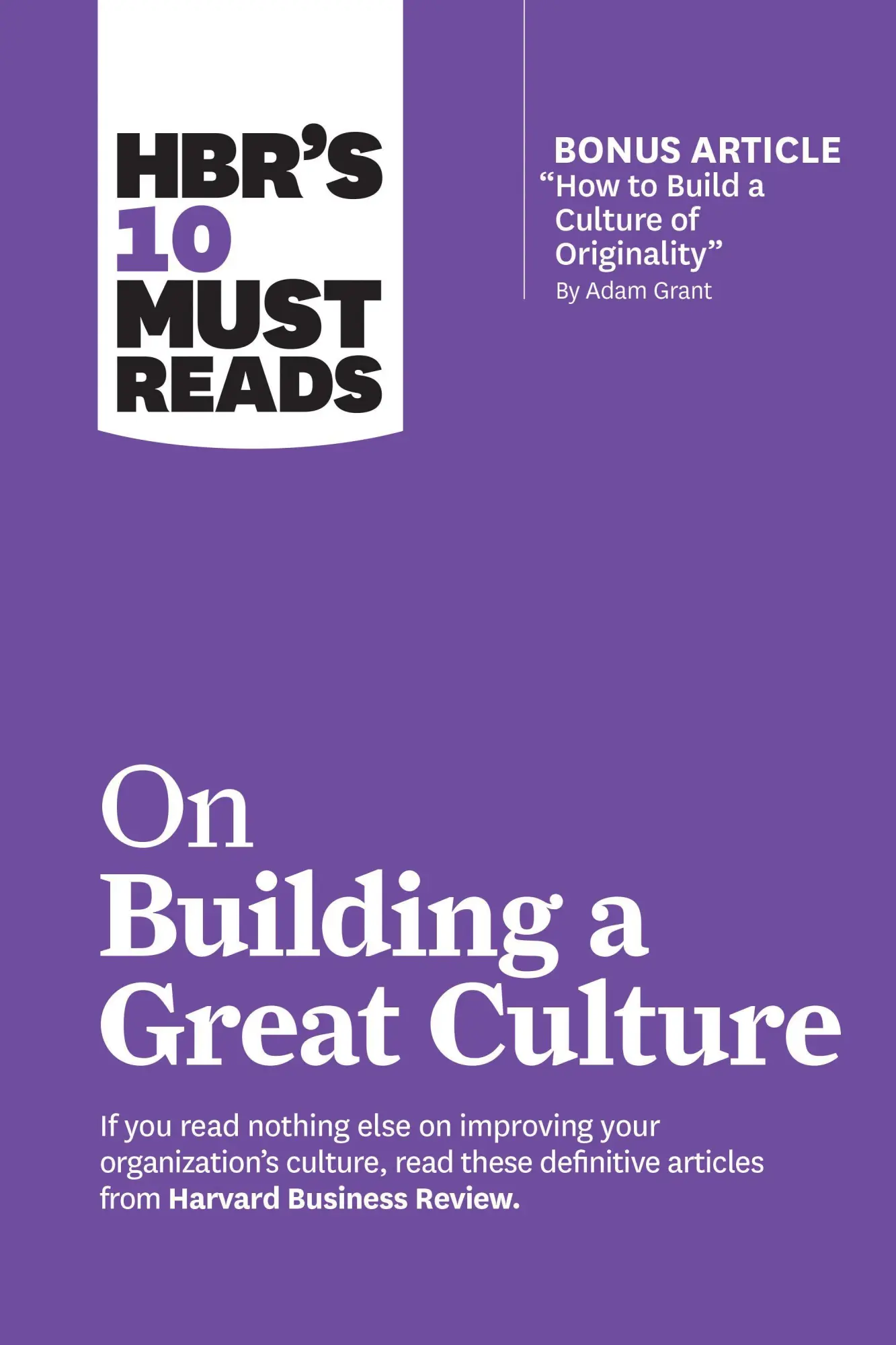 Cover: 9781633698062 | Hbr's 10 Must Reads on Building a Great Culture (with Bonus Article...