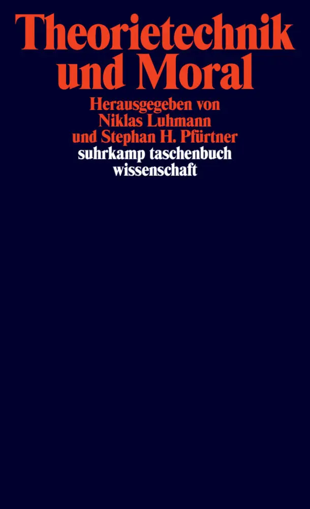 Cover: 9783518278062 | Theorietechnik und Moral | Niklas Luhmann (u. a.) | Taschenbuch | 1978