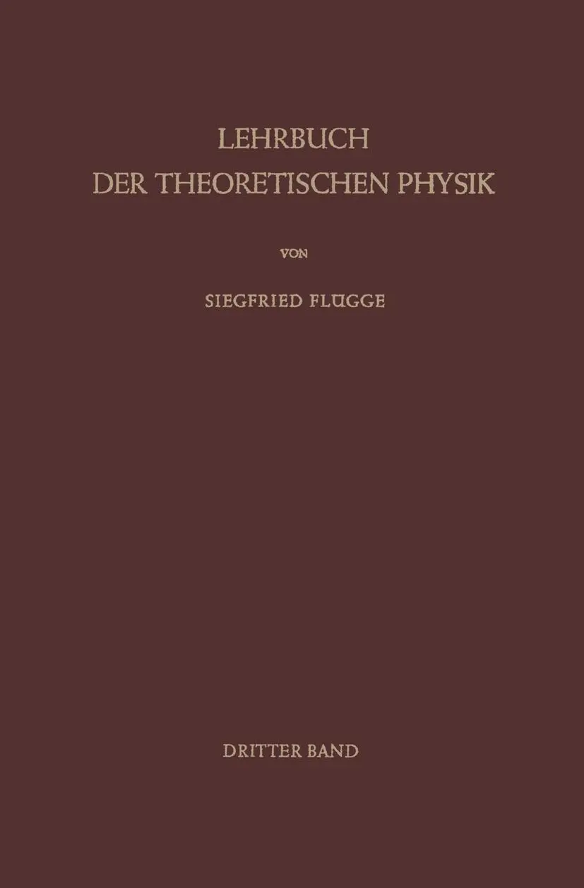 Cover: 9783642928062 | Lehrbuch der Theoretischen Physik | Siegfried Flügge | Taschenbuch