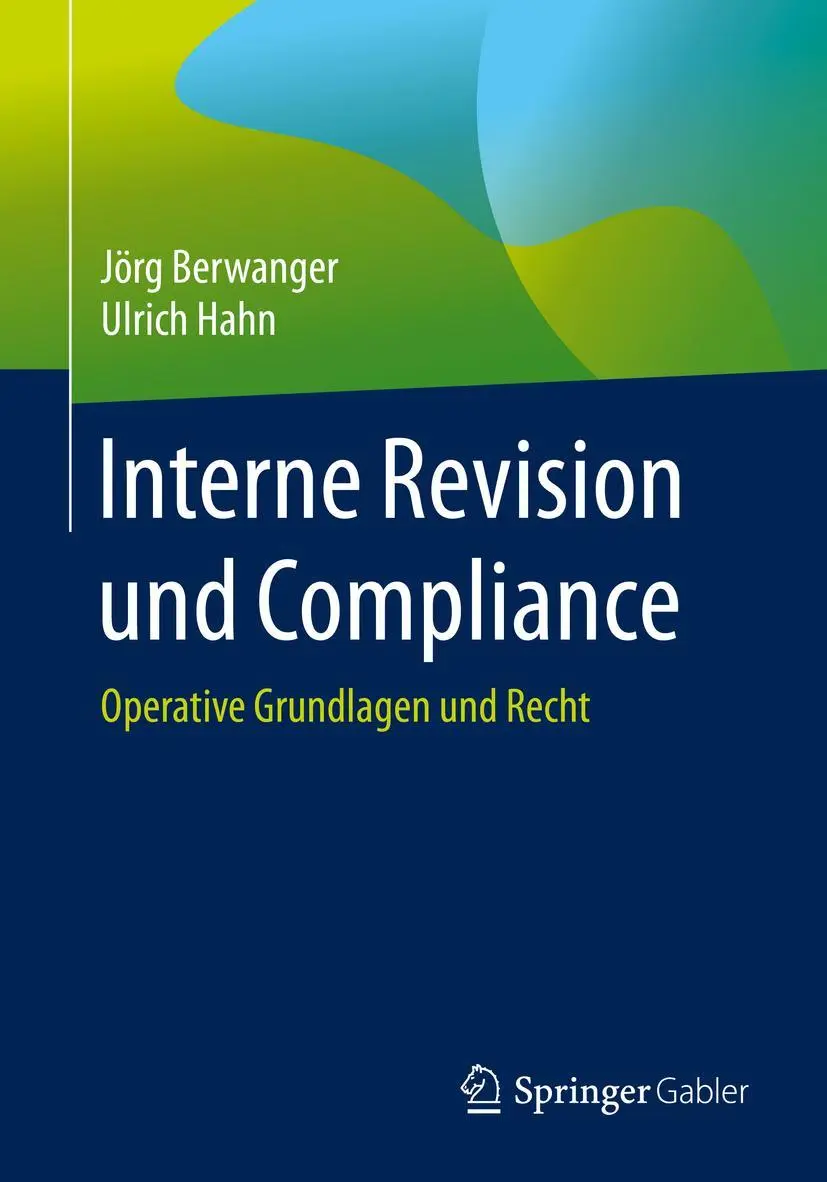 Cover: 9783658318062 | Interne Revision und Compliance | Operative Grundlagen und Recht