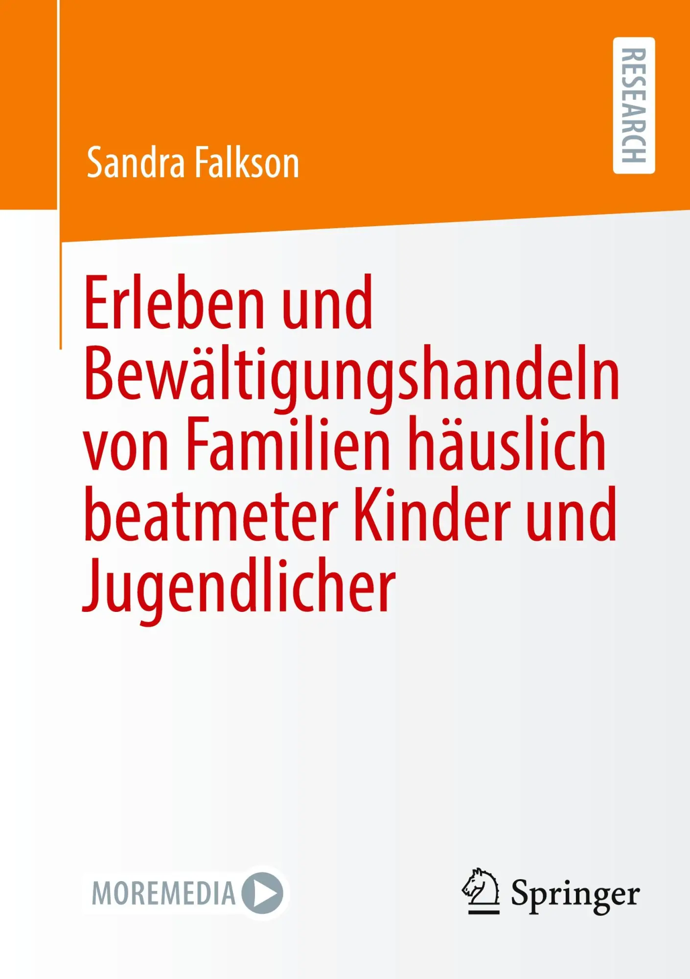 Cover: 9783658488062 | Erleben und Bewältigungshandeln von Familien häuslich beatmeter...