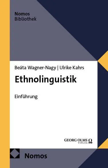 Cover: 9783756018062 | Ethnolinguistik | Einführung | Beáta Wagner-Nagy (u. a.) | Taschenbuch
