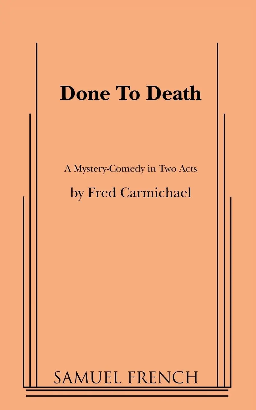 Cover: 9780573608162 | Done to Death | Fred Carmichael | Taschenbuch | Englisch | 2009