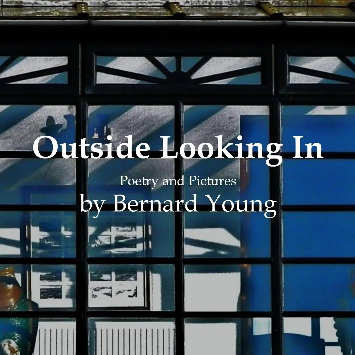 Cover: 9781291048162 | Outside Looking In | Bernard Young | Taschenbuch | Englisch | 2012